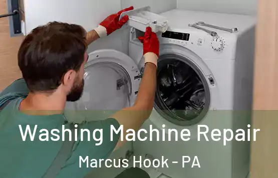  Washing Machine Repair Marcus Hook - PA