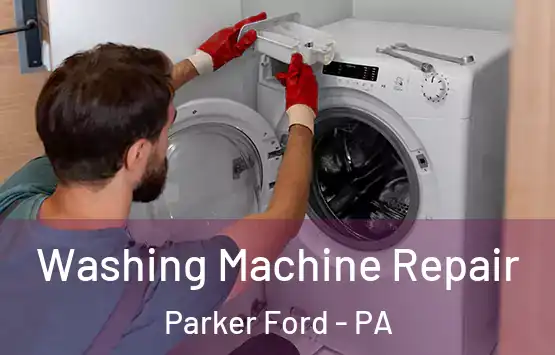  Washing Machine Repair Parker Ford - PA