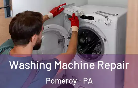  Washing Machine Repair Pomeroy - PA