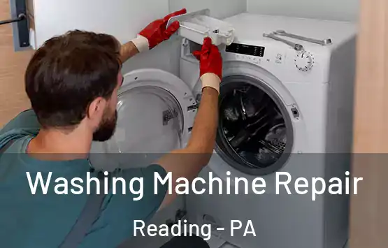  Washing Machine Repair Reading - PA