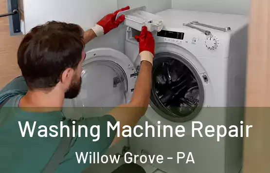  Washing Machine Repair Willow Grove - PA