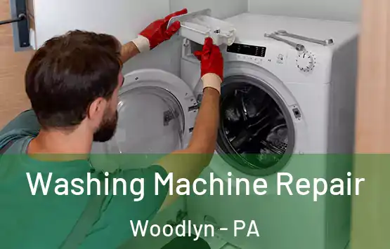  Washing Machine Repair Woodlyn - PA