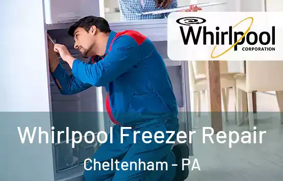  Whirlpool Freezer Repair Cheltenham - PA