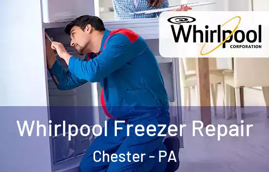  Whirlpool Freezer Repair Chester - PA