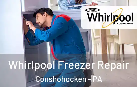 Whirlpool Freezer Repair Conshohocken - PA