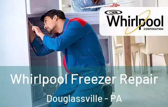  Whirlpool Freezer Repair Douglassville - PA