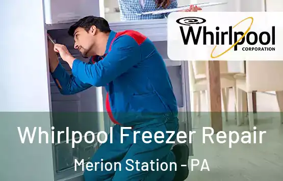  Whirlpool Freezer Repair Merion Station - PA