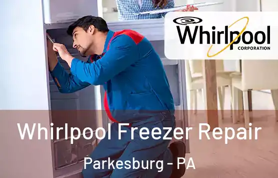  Whirlpool Freezer Repair Parkesburg - PA