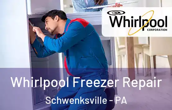  Whirlpool Freezer Repair Schwenksville - PA