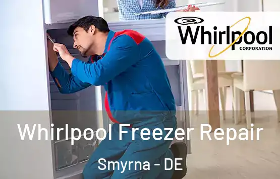  Whirlpool Freezer Repair Smyrna - DE