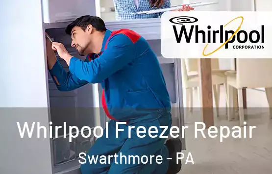  Whirlpool Freezer Repair Swarthmore - PA
