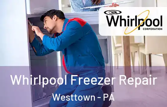 Whirlpool Freezer Repair Westtown - PA