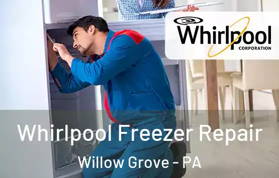  Whirlpool Freezer Repair Willow Grove - PA