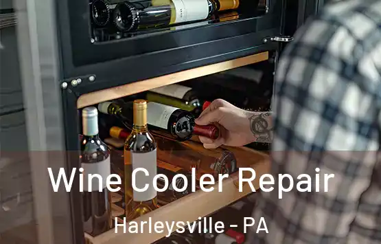  Wine Cooler Repair Harleysville - PA